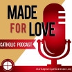 Made for Love podcast logo.